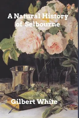 Prírodné dejiny Selbourne - The Natural History of Selbourne