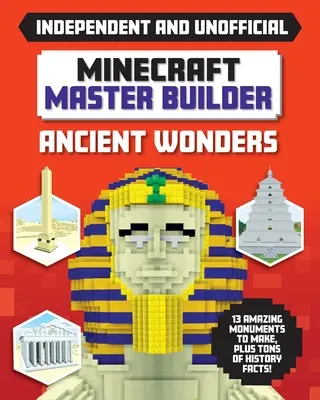 Minecraft Master Builder: Ancient Wonders (Independent & Unofficial)