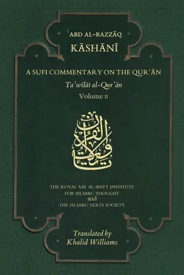 Súfijský komentár ku Koránu, 2: Ta'wilat Al-Qur'an - A Sufi Commentary on the Qur'an, 2: Ta'wilat Al-Qur'an