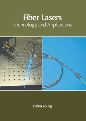 Vláknové lasery: Technológie a aplikácie - Fiber Lasers: Technology and Applications
