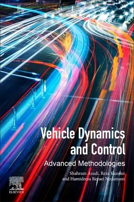 Dynamika a riadenie vozidiel: Pokročilé metodiky - Vehicle Dynamics and Control: Advanced Methodologies