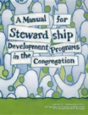 Príručka pre programy rozvoja správcovstva v zbore - A Manual for Stewardship Development Programs in the Congregation