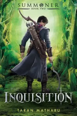 Inkvizícia: Vyvolávač: Kniha druhá: Zaklínač - The Inquisition: Summoner: Book Two