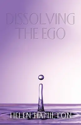 Rozpúšťanie ega - Dissolving the Ego