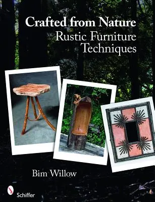 Vyrobené z prírody: Rustikálne techniky výroby nábytku - Crafted from Nature: Rustic Furniture Techniques