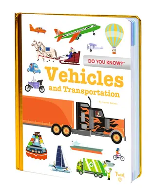 Viete?: Vozidlá a doprava - Do You Know?: Vehicles and Transportation