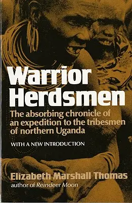 Bojovní pastieri - Warrior Herdsmen