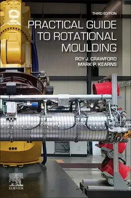 Praktický sprievodca rotačným tvarovaním - Practical Guide to Rotational Moulding