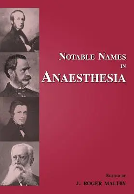 Významné mená v anestézii - Notable Names in Anaesthesia
