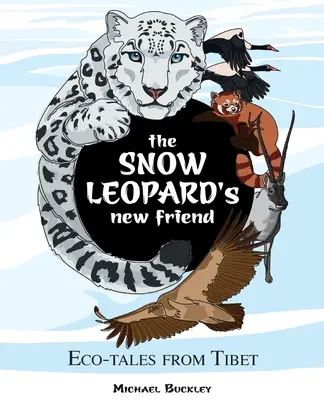 Nový priateľ snehového leoparda - The Snow Leopard's New Friend