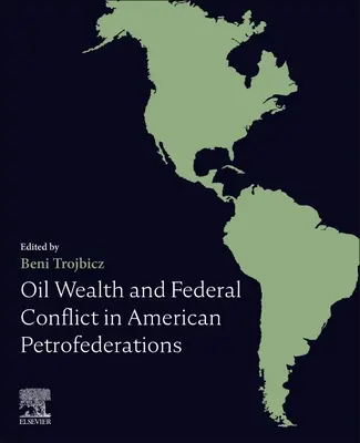 Ropné bohatstvo a federálny konflikt v amerických petrofederáciách - Oil Wealth and Federal Conflict in American Petrofederations