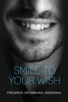 Úsmev na želanie - Smile to Your Wish