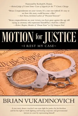 Návrh na spravodlivosť: V tomto prípade si dovolím odvolať - Motion for Justice: I Rest My Case