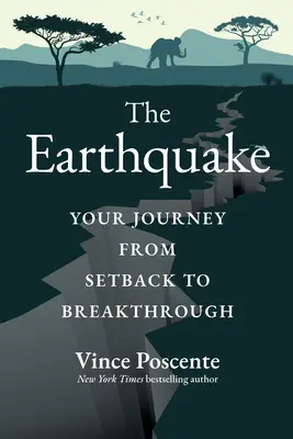 Zemetrasenie: Zemetrasenie: Vaša cesta od neúspechu k prelomu - The Earthquake: Your Journey from Setback to Breakthrough