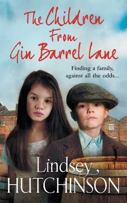 Deti z ulice Gin Barrel Lane - The Children from Gin Barrel Lane