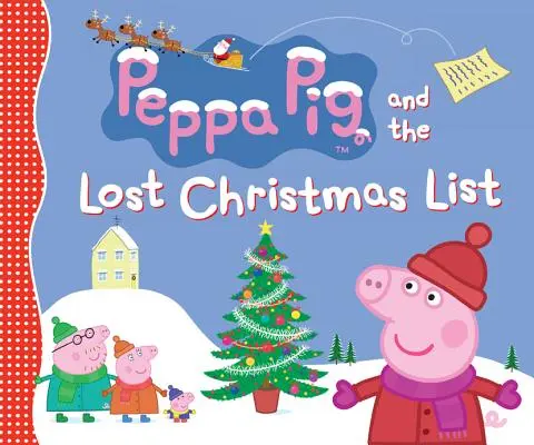 Prasiatko Peppa a stratený vianočný zoznam - Peppa Pig and the Lost Christmas List