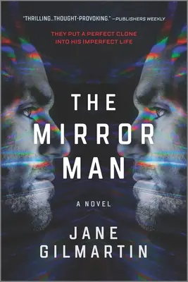 Zrkadlový muž: A Thriller - A Thriller - A Thriller - A Thriller - A Thriller - The Mirror Man: A Thriller