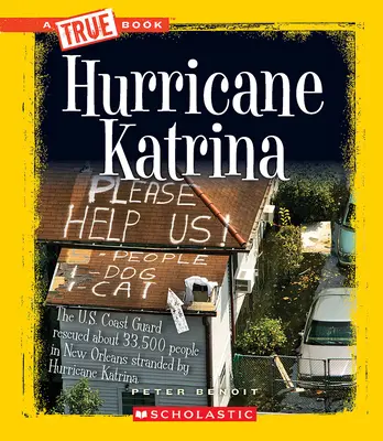 Hurikán Katrina (Pravdivá kniha: Katastrofy) - Hurricane Katrina (a True Book: Disasters)