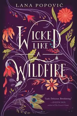 Zlý ako divoký oheň - Wicked Like a Wildfire