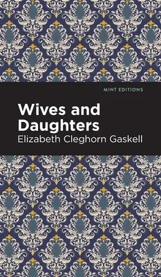 Manželky a dcéry - Wives and Daughters