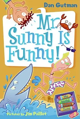 Moja divná škola č. 2: Pán Sunny je vtipný! - My Weird School Daze #2: Mr. Sunny Is Funny!