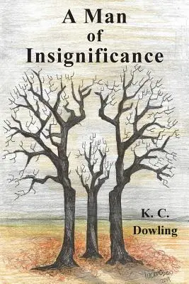 Muž bezvýznamnosti - A Man of Insignificance