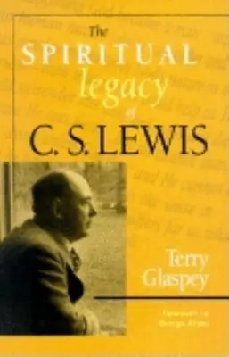 Duchovný odkaz C. S. Lewisa - The Spiritual Legacy of C.S. Lewis