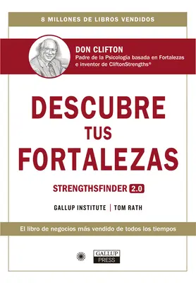 Descubre Tus Fortalezas 2.0 (Strengthsfinder 2.0 Spanish Edition): Strengthsfinder 2.0 (španielske vydanie) - Descubre Tus Fortalezas 2.0 (Strengthsfinder 2.0 Spanish Edition): Strengthsfinder 2.0 (Spanish Edition)