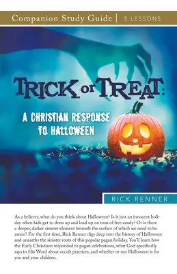 Študijná príručka Trick or Treat: Kresťanská odpoveď na Halloween - Trick or Treat Study Guide: A Christian Response to Halloween
