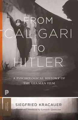 Od Caligariho po Hitlera: Psychologické dejiny nemeckého filmu - From Caligari to Hitler: A Psychological History of the German Film