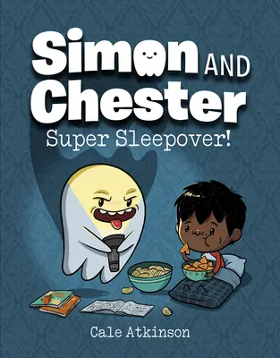 Super prespávačka! (Simon and Chester Book #2) - Super Sleepover! (Simon and Chester Book #2)