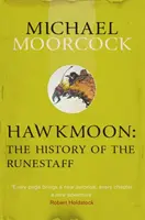 Hawkmoon: História runovej palice - Hawkmoon: The History of the Runestaff