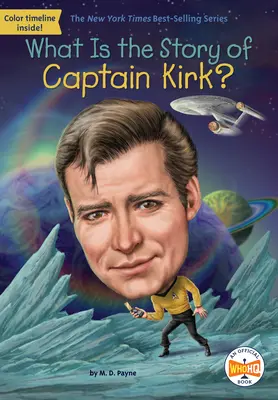 Aký je príbeh kapitána Kirka? - What Is the Story of Captain Kirk?