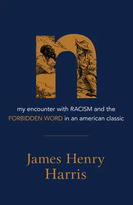 N: Moje stretnutie s rasizmom a zakázaným slovom v americkej klasike - N: My Encounter with Racism and the Forbidden Word in an American Classic