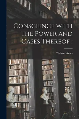 Svedomie a jeho moc a prípady - Conscience With the Power and Cases Thereof