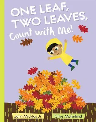 Jeden list, dva listy, počítajte so mnou! - One Leaf, Two Leaves, Count with Me!
