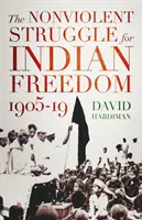 Nenásilný boj za slobodu Indie, 1905-19 - Nonviolent Struggle for Indian Freedom, 1905-19