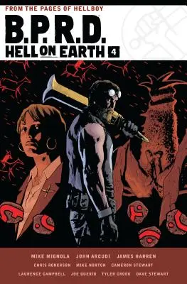B.p.r.d. Peklo na zemi 4. zväzok - B.p.r.d. Hell On Earth Volume 4