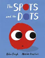 Škvrny a bodky - Spots and the Dots