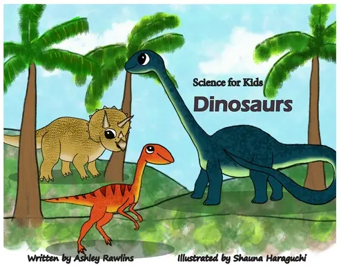 Veda pre deti: Dinosaury - Science for Kids: Dinosaurs