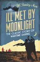 Zlé stretnutie pri mesačnom svite - Ill Met By Moonlight