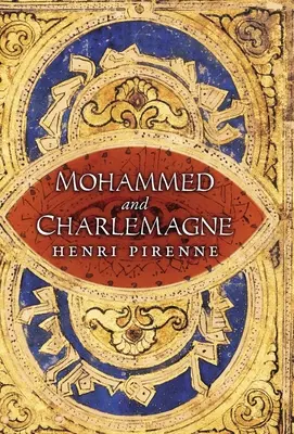 Mohamed a Karol Veľký - Mohammed and Charlemagne