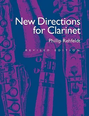 Nové smery pre klarinet, revidované vydanie - New Directions for Clarinet, Revised Edition