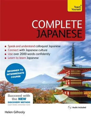 Kompletný kurz japončiny pre začiatočníkov až stredne pokročilých: Naučte sa čítať, písať, hovoriť a porozumieť novému jazyku - Complete Japanese Beginner to Intermediate Course: Learn to Read, Write, Speak and Understand a New Language