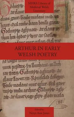 Artuš v ranej waleskej poézii - Arthur in Early Welsh Poetry