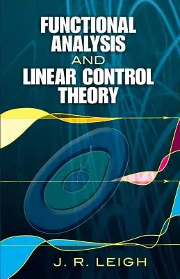Funkčná analýza a teória lineárneho riadenia - Functional Analysis and Linear Control Theory