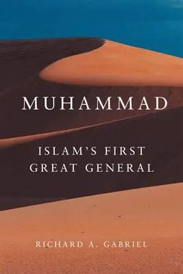 Mohamed: Prvý veľký generál islamu - Muhammad: Islam's First Great General