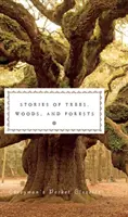 Príbehy stromov, lesov a lesov - Stories of Trees, Woods, and Forests