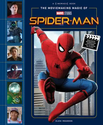 Filmové kúzlo štúdií Marvel: Spider-Man - The Moviemaking Magic of Marvel Studios: Spider-Man