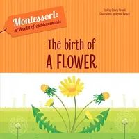 Zrodenie kvetu - Birth of a Flower